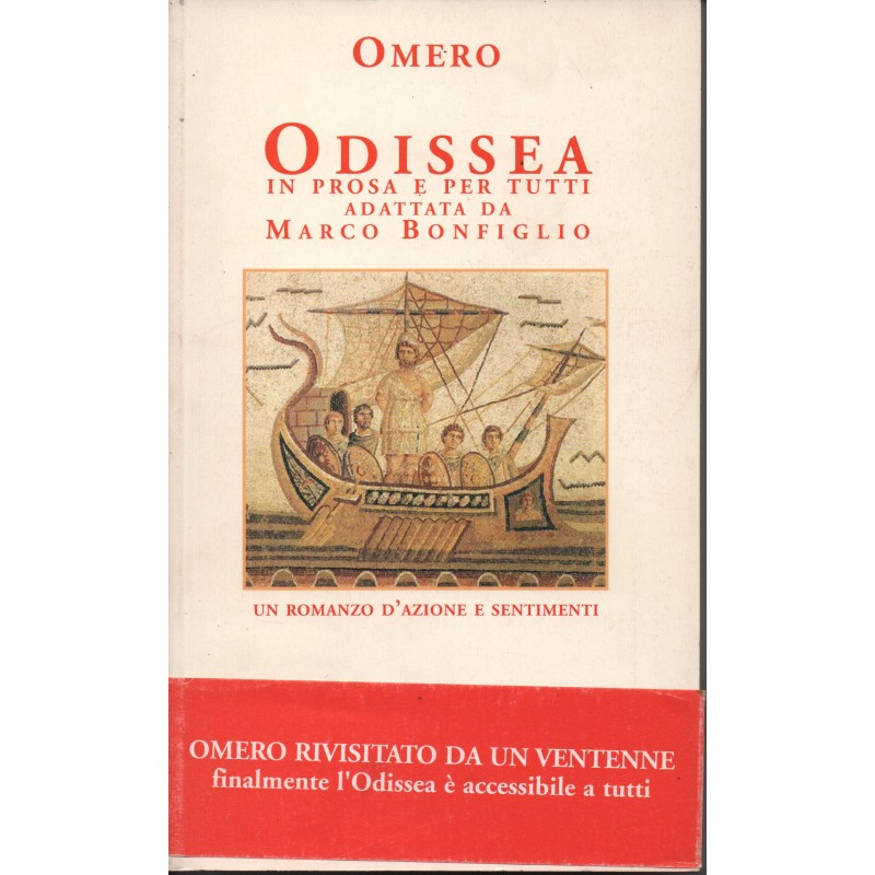 Odissea. Versione in prosa - Omero - Libro Garzanti 2014, I grandi libri