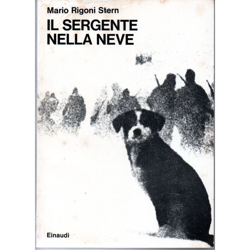  Il sergente nella neve - Mario Rigoni Sterin - Libri